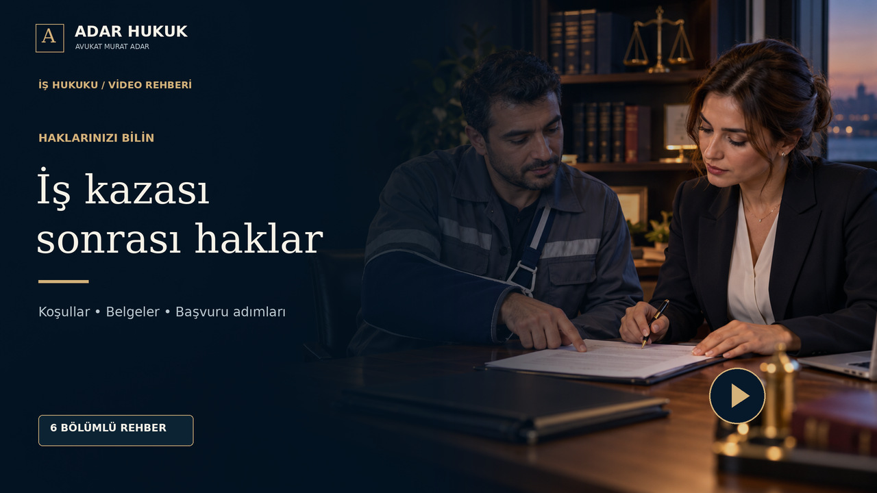 İş Kazası Sonrası: Tedavi, SGK ve Tazminat Hakları videosunun kapak görseli
